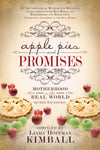 Apple Pies and Promises, Second Edition