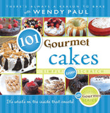 101 Gourmet Cakes Simply From Scratch - Wendy Paul
