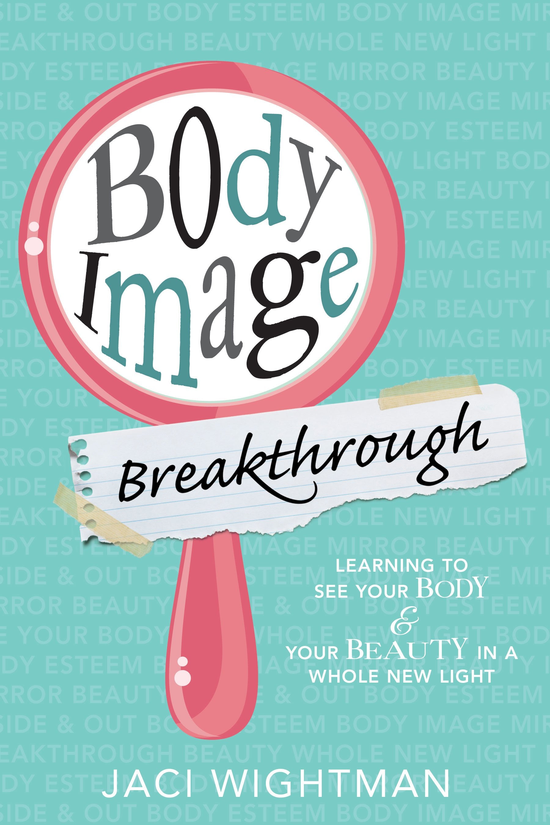 Body Image Breakthrough