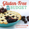 Gluten Free on a Budget - Cedar Fort Publishing & Media