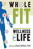 WholeFIT: Wellness for Life - Paperback