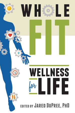 WholeFIT: Wellness for Life - Paperback