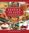 Festive Feasts: Meals and Memories from Halloween to Christmas - Paperback