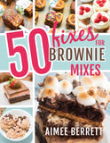 50 Fixes for Brownie Mixes - Paperback - Aimee Berrett