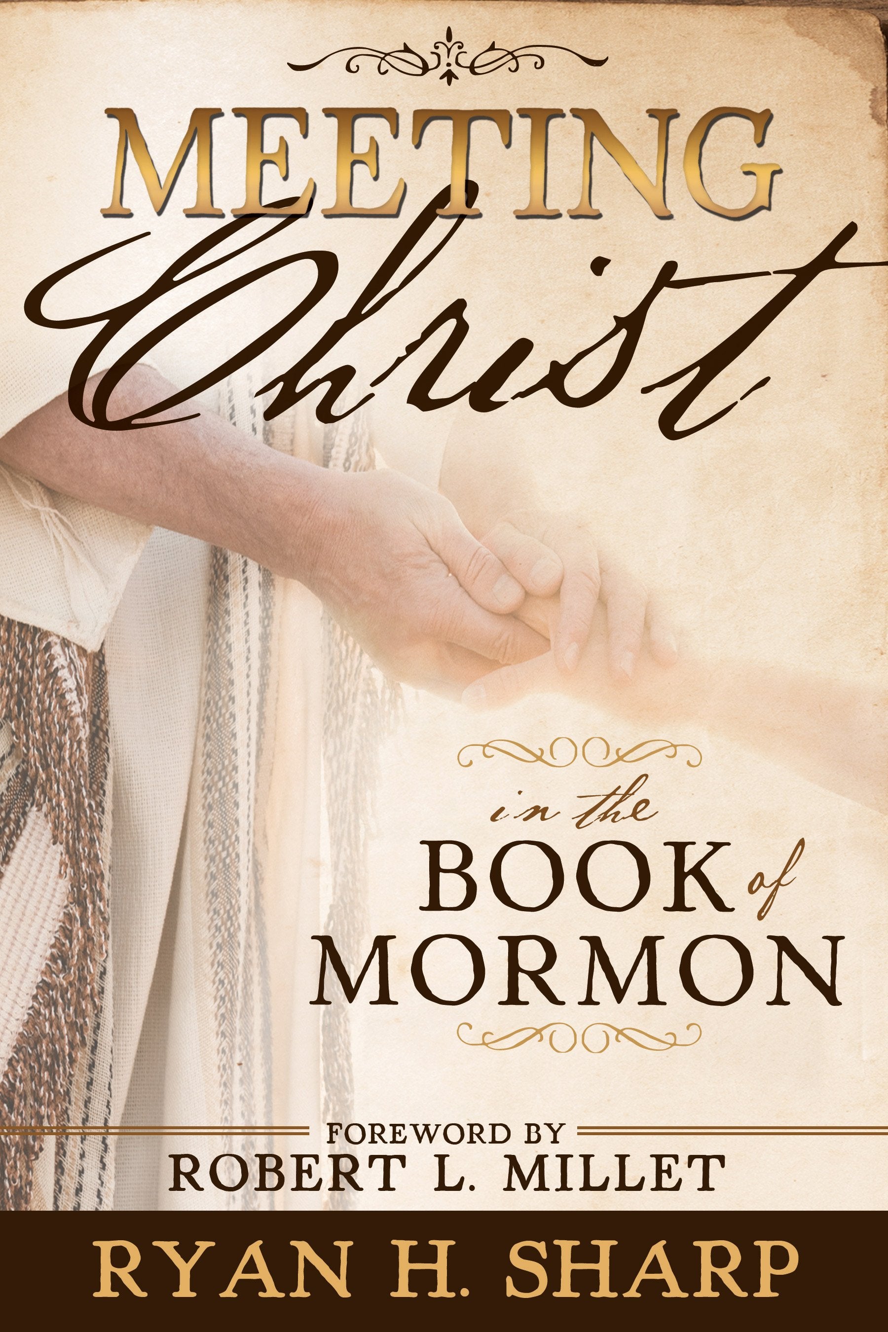 Meeting Christ in the Book of Mormon - Hardcover