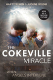 The Cokeville Miracle: When Angels Intervene - Paperback