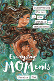 Everyday MOMents: Discovering Christ in the Details of Motherhood - Paperback