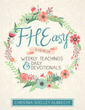 FHEasy: A Year of Weekly Teachings and Daily Devotionals - Paperback