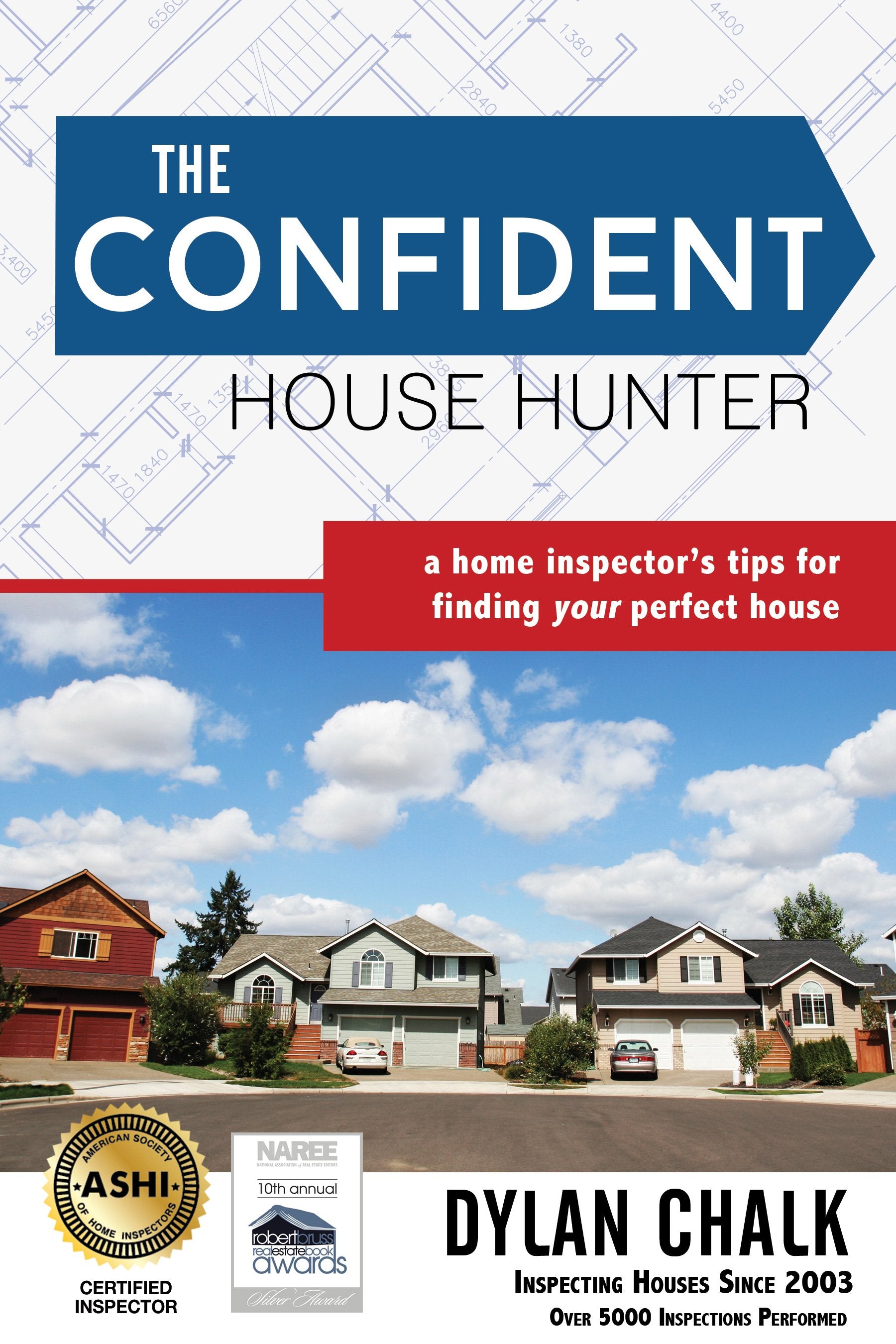 Confident House Hunter, The