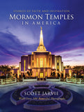 Mormon Temples in America: Stories of Faith and Inspiration - Hardcover