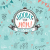 Hooray for Mom! Drawing My Favorite Moments with Mom