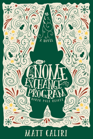 The Gnome Exchange Program: North Pole Rescue
