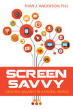Screen Savvy: Creating Balance in a Digital World