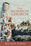 Why I Left the Mormon Church and Came Back