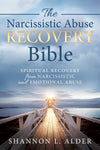 Narcissistic Abuse Recovery Bible, The