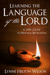 Learning the Language of the Lord