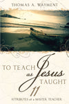 To Teach as Jesus Taught