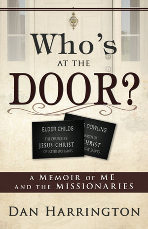 Who's at the Door? A Memoir of Me and the Missionaries - Paperback