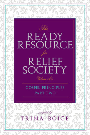 Ready Resource: Gospel Principles Vol. 2