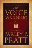 A Voice of Warning by Parley P. Pratt - Paperback