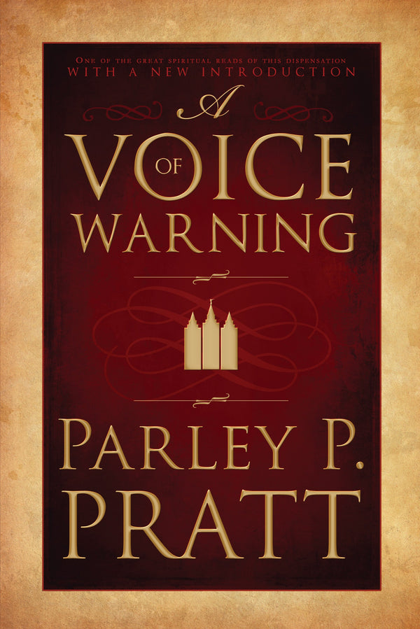 A Voice of Warning - Parley P. Pratt - Cedar Fort Publishing & Media