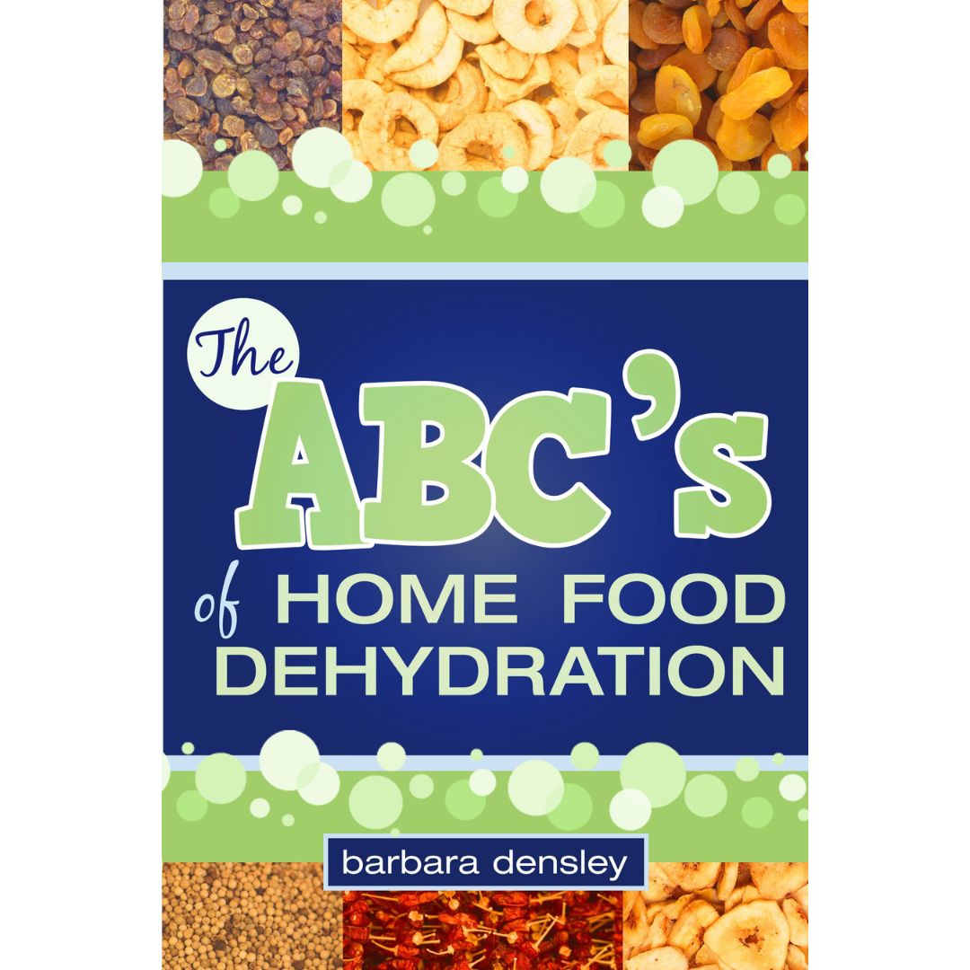 ABC's of Home Food Dehydrating