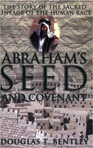 Abraham's Seed and Covenant