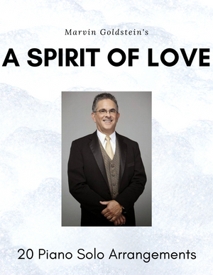 A Spirit of Love - Marvin Goldstein Album