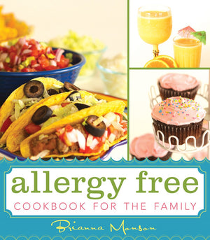 Allergy Free Cookbook for the Family
