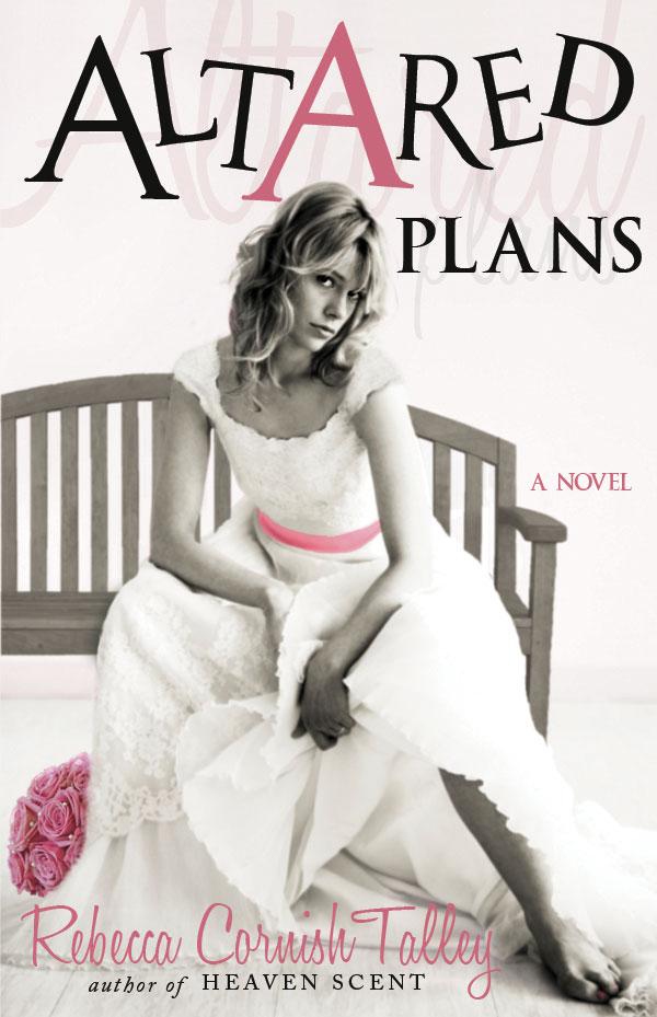 Altar-ed Plans by Rebecca Cornish Talley