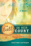 Ball's In Her Court, The