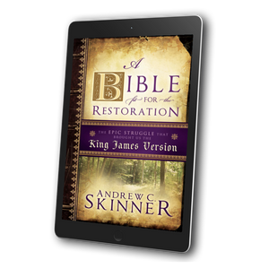 Bible Fit for the Restoration, A (eBook Download)