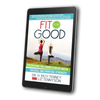 Fit for Good: Discovering the Connection between Physical and Spiritual Strength (eBook Download)