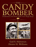 The Candy Bomber: Untold Stories