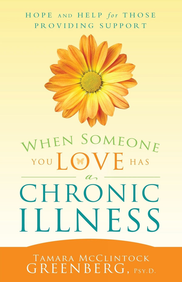 When Someone You Love Has a Chronic Illness