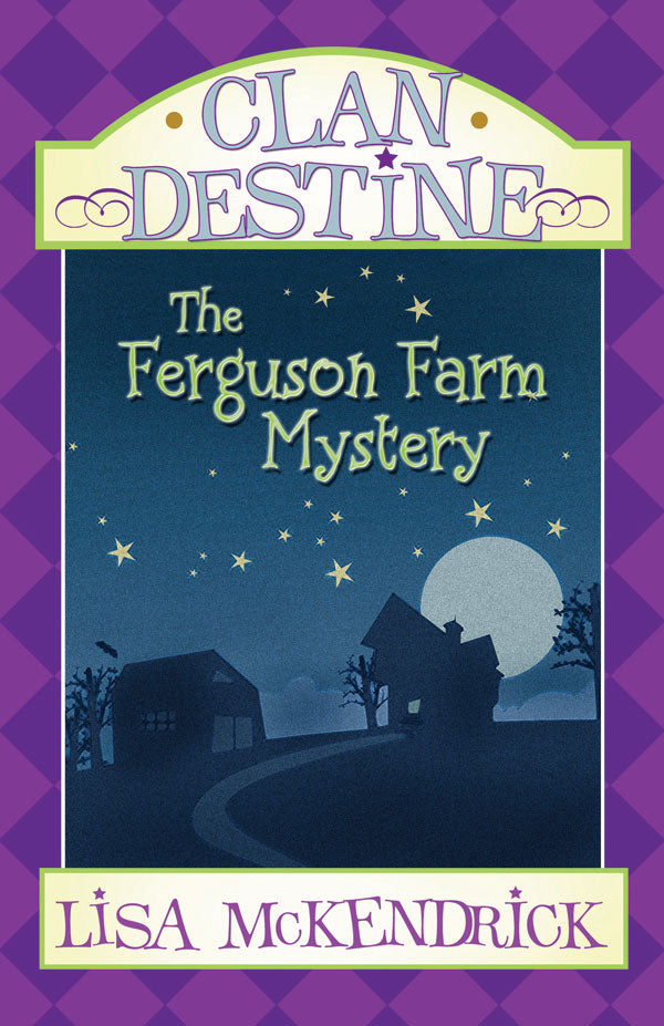 Clan Destine - The Ferguson Farm Mystery - Cedar Fort Publishing & Media