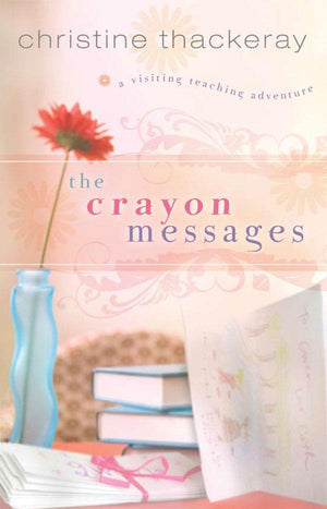 Crayon Messages, The: A Visiting Teaching Adventure