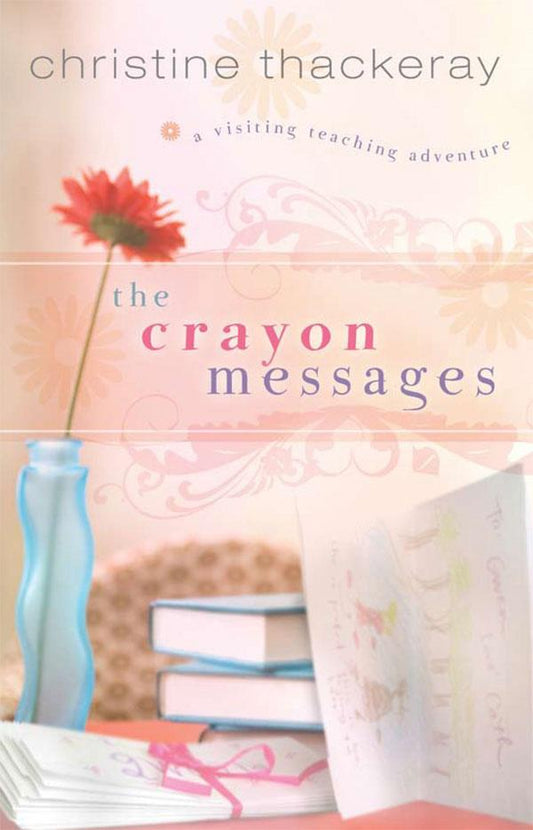 Crayon Messages, The: A Visiting Teaching Adventure