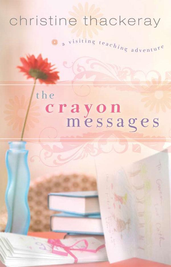 Crayon Messages, The: A Visiting Teaching Adventure