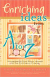 Enriching Ideas From A to Z