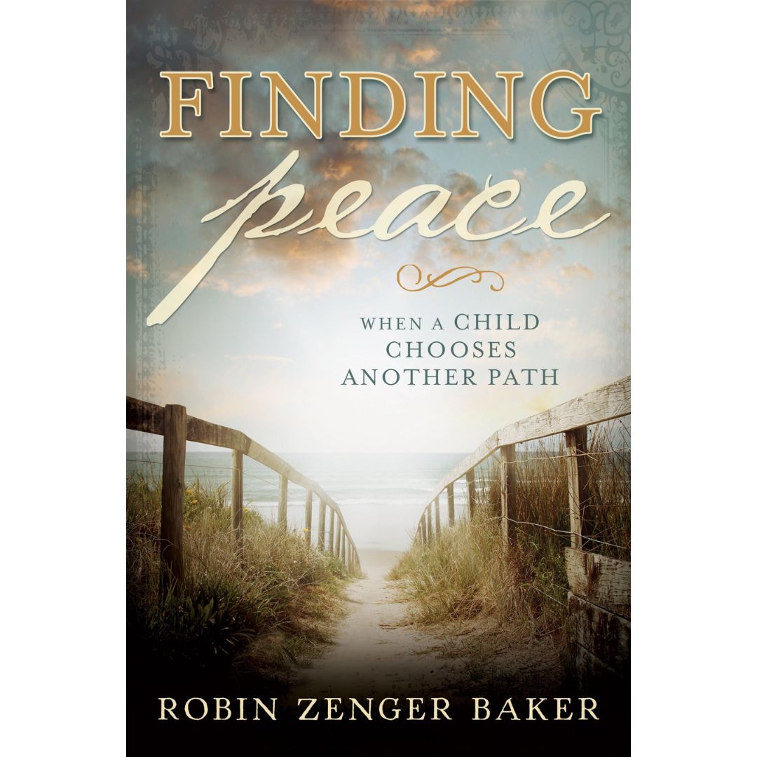 Finding Peace When a Child Chooses Another Path - Cedar Fort Publishing & Media