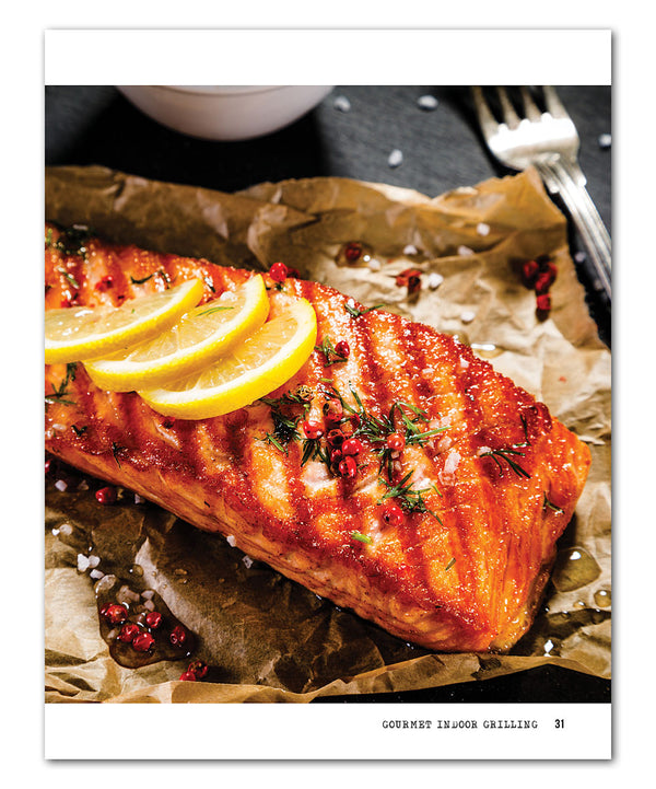 Gourmet Indoor Grilling: 65 Flavorful, Stress-Free Recipes - Cedar Fort Publishing & Media