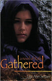 Gathered: A Novel of Ruth