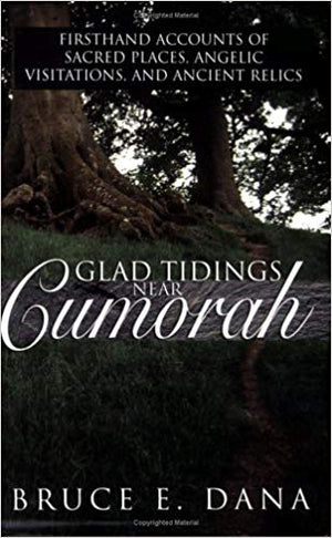 Glad Tidings Near Cumorah