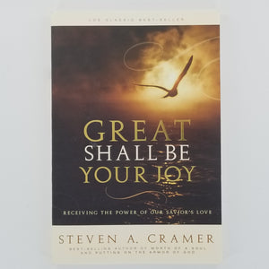 Great Shall Be Your Joy (Soft)