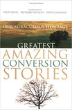 Greatest Amazing Conversion Stories