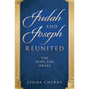 Judah and Joseph Reunited: The Hope for Israel