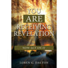You Are Receiving Revelation, Now Act on it!