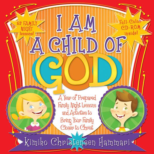 I Am a Child of God Family Home Evenings - Paperback