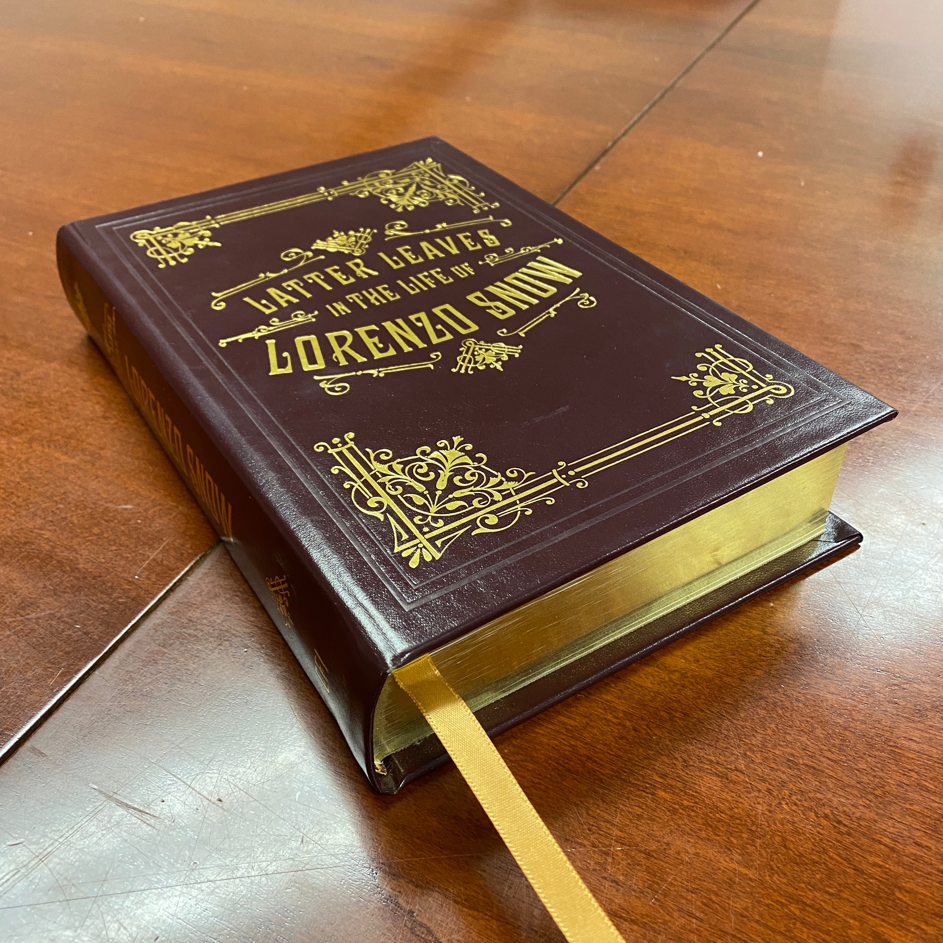 Latter Leaves in the Life of Lorenzo Snow - Limited Edition